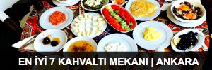 En İyi 7 Kahvaltı Mekanı | Ankara - 2015