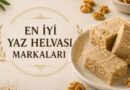 Türkiye’nin En İyi Yaz Helvası Markaları (2026)