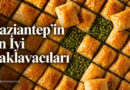 Gaziantep’in En İyi Baklavacıları — fıstıklı baklava tepsisi