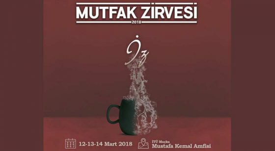 İTÜ Gastronomi Mutfak Zirvesi - 2018