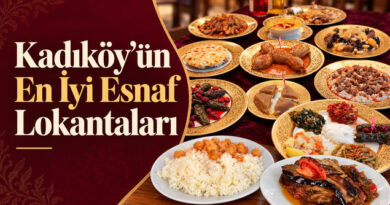 Kadıköy’ün En İyi Esnaf Lokantaları